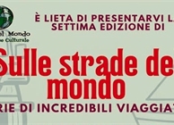 Sulle strade del mondo | Storie di incredibili viaggiatori 
