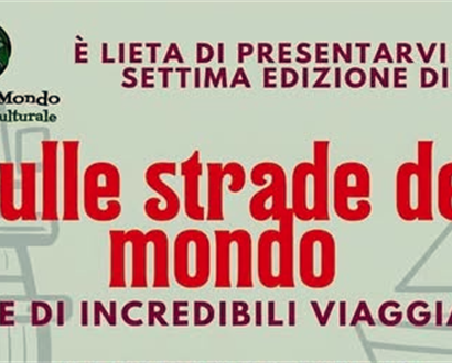 Sulle strade del mondo | Storie di incredibili viaggiatori 