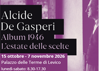 Alcide De Gasperi - l'estate delle scelte