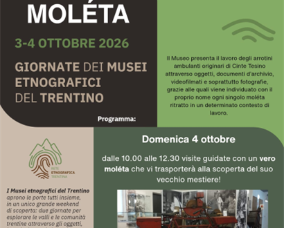 Giornate dei Musei etnografici del Trentino | Museo del Moléta